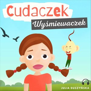 Cudaczek Wyśmiewaczek – audiobook