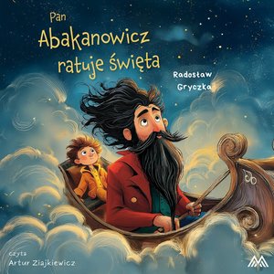Pan Abakanowicz ratuje święta – audiobook