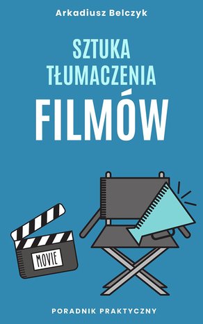 Sztuka tłumaczenia filmów – ebook