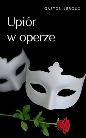 Upiór w operze – ebook