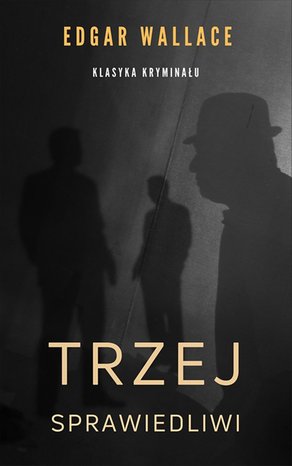 Trzej sprawiedliwi – ebook