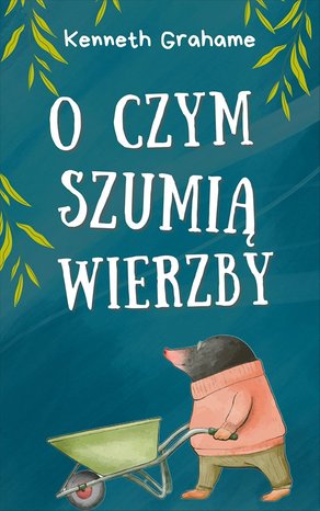O czym szumią wierzby – ebook