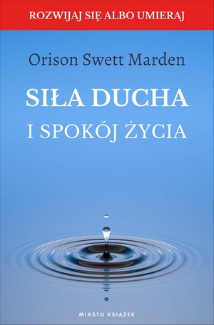 Siła ducha i spokój życia – ebook