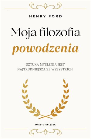 Moja filozofia powodzenia – ebook