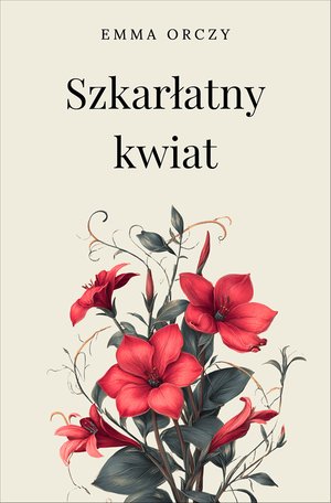 Szkarłatny kwiat – ebook
