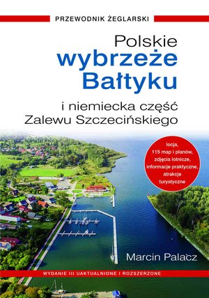 Polskie wybrzeże Bałtyku i niemiecka część Zalewu Szczecińskiego – ebook