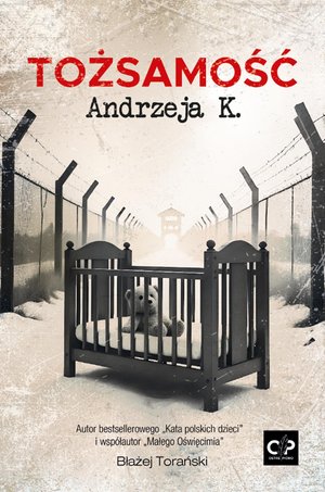 Tożsamość Andrzeja K. – ebook