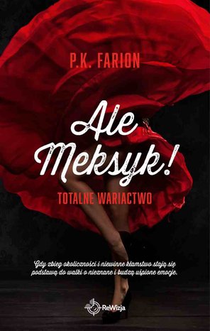 Ale Meksyk! Totalne wariactwo – ebook