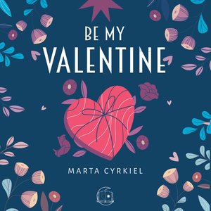 Be My Valentine – audiobook