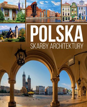 Polska. Skarby architektury – ebook