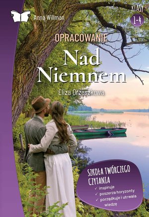 Opracowanie lektury "Nad Niemnem" Elizy Orzeszkowej – ebook