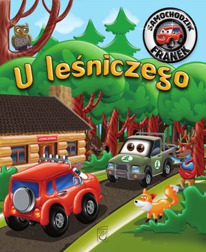 Samochodzik Franek. U leśniczego – ebook