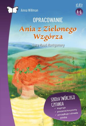 Opracowanie lektury "Ania z Zielonego Wzgórza" Lucy Maud Montgomery – ebook