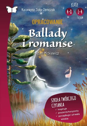 Opracowanie lektury "Ballady i romanse" Adama Mickiewicza – ebook