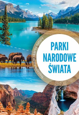 Parki narodowe świata – ebook