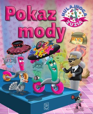Hulajnoga Zuzia. Pokaz mody – ebook