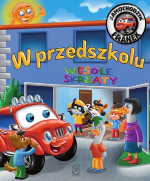 Samochodzik Franek. W przedszkolu – ebook