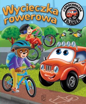 Samochodzik Franek. Wycieczka rowerowa – ebook