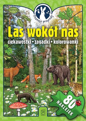 Poznaję przyrodę. Las wokół nas – ebook