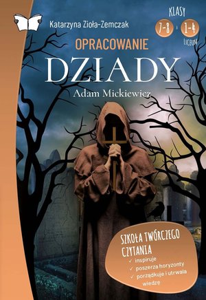 Opracowanie lektury "Dziady" Adama Mickiewicza – ebook