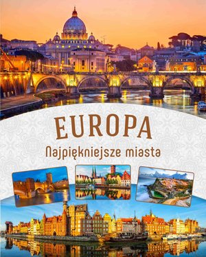 Europa. Najpiękniejsze miejsca – ebook