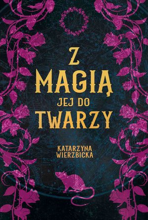 Z magią jej do twarzy – ebook