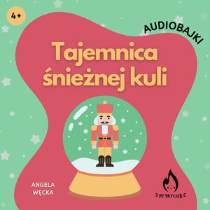 Tajemnica śnieżnej kuli – audiobook
