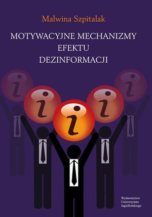 Motywacyjne mechanizmy efektu dezinformacji – ebook