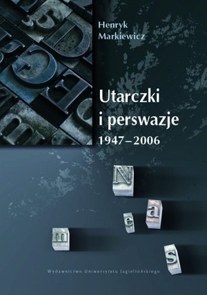 Utarczki i perswazje. 1947-2006 – ebook