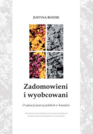 Zadomowieni i wyobcowani. O sytuacji pisarzy polskich w Kanadzie – ebook