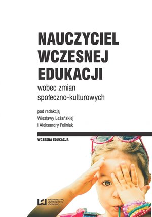 Nauczyciel wczesnej edukacji wobec zmian społeczno-kulturowych – ebook