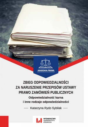 Zbieg odpowiedzialności za naruszenie przepisów ustawy Prawo zamówień publicznych – ebook
