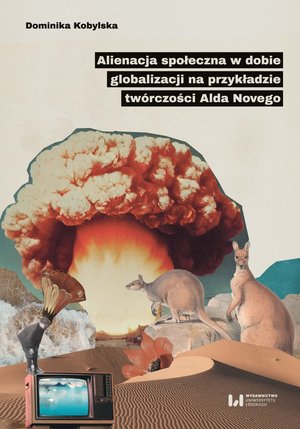 Alienacja społeczna w dobie globalizacji na przykładzie twórczości Alda Novego – ebook