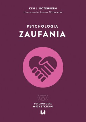 Psychologia: Psychologia zaufania – ebook
