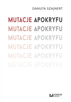 Mutacje apokryfu – ebook
