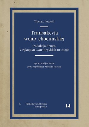 Transakcyja wojny chocimskiej (redakcja druga, z rękopisu Czartoryskich nr 2079) – ebook