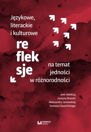Językowe, literackie i kulturowe refleksje na temat jedności w różnorodności – ebook