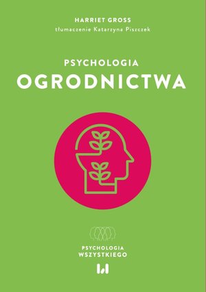 Psychologia ogrodnictwa – ebook