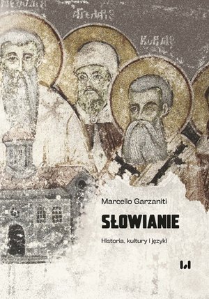 Słowianie. Historia, kultury i języki – ebook