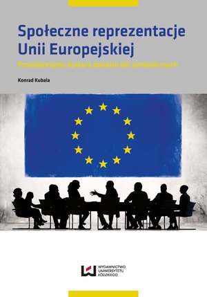 Społeczne reprezentacje Unii Europejskiej. Przedakcesyjny dyskurs polskich elit symbolicznych – ebook