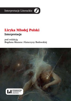 Liryka Młodej Polski. Interpretacje – ebook