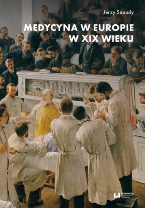 Medycyna w Europie w XIX wieku – ebook
