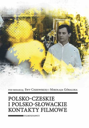 Polsko-czeskie i polsko-słowackie kontakty filmowe – ebook