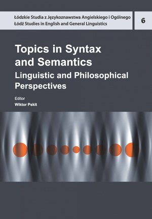 Topics in Syntax and Semantics. Linguistic and Philosophical Perspectives – ebook
