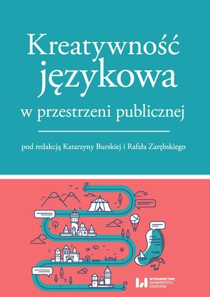 Kreatywność językowa w przestrzeni publicznej – ebook