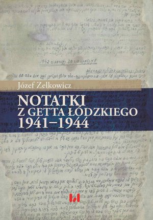 Notatki z getta łódzkiego 1941-1944 – ebook