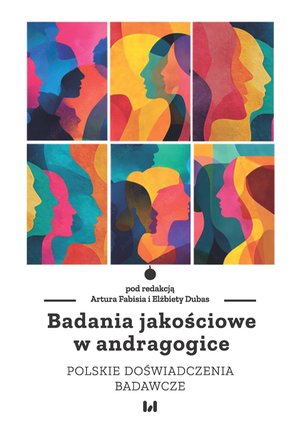 Badania jakościowe w andragogice. Polskie doświadczenia badawcze – ebook