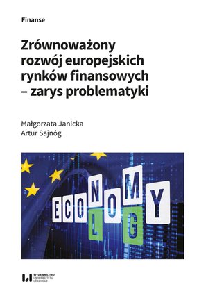 Zrównoważony rozwój europejskich rynków finansowych - zarys problematyki – ebook