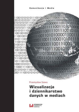 Wizualizacja i dziennikarstwo danych w mediach – ebook