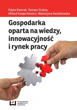 Gospodarka oparta na wiedzy, innowacyjność i rynek pracy – ebook